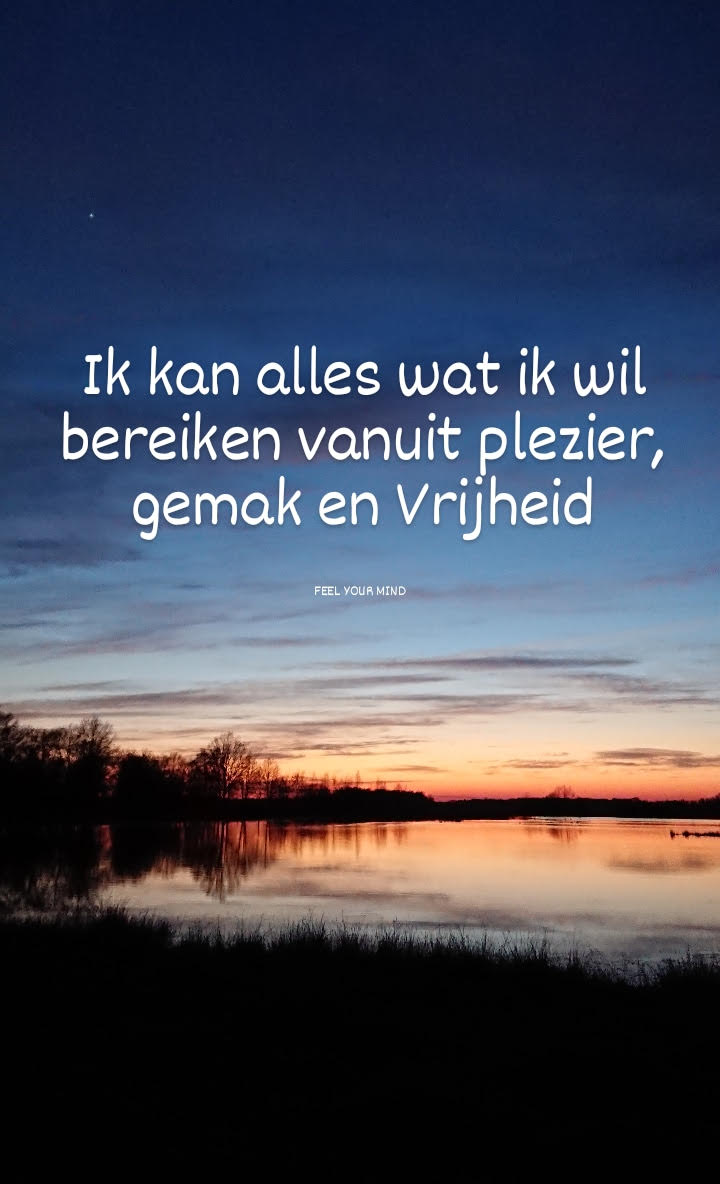 Alles bereiken vanuit plezier
